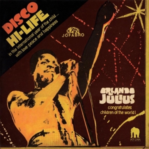 Orlando Julius – Disco Hi-Life