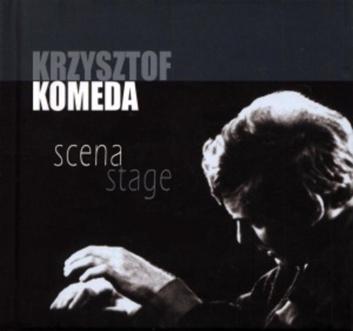 Krzysztof Komeda – Scena/Stage