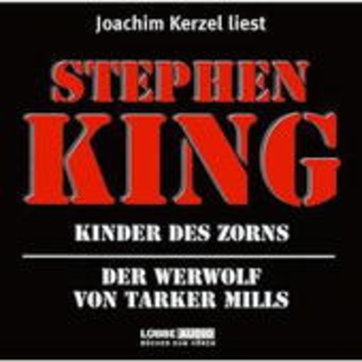 Joachim Kerzel – Kinder des Zorns/Der Werwolf von Tarker Mills