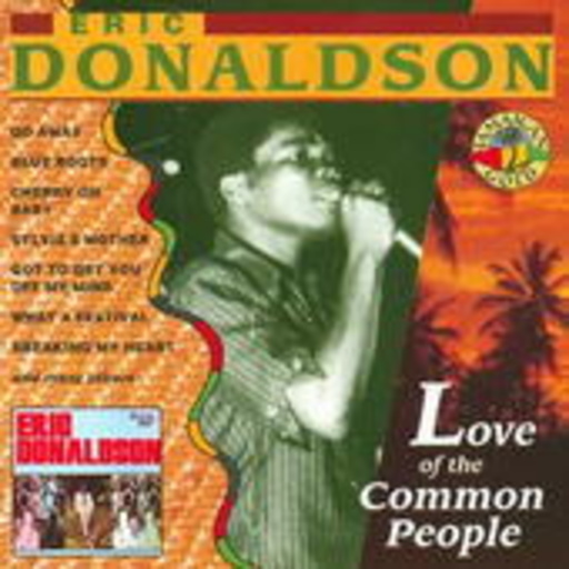 Eric Donaldson – Love Of The Common People