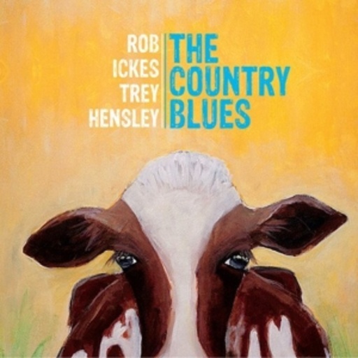 Rob Ickes & Trey Hensley – The Country Blues