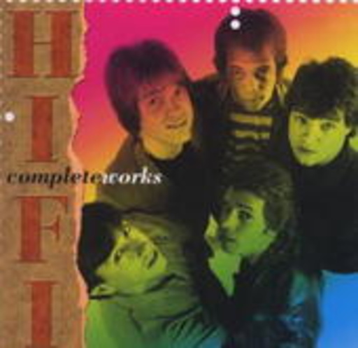 Hi-Fi – Complete Works