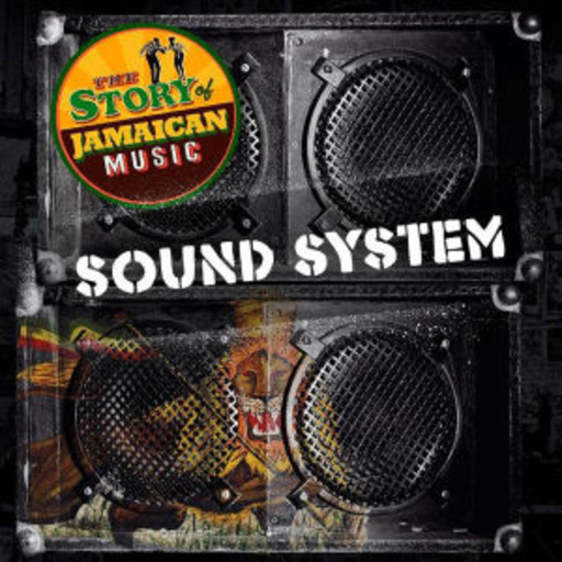 Diverse – Soundsystem - The Story Of Jamaican Music
