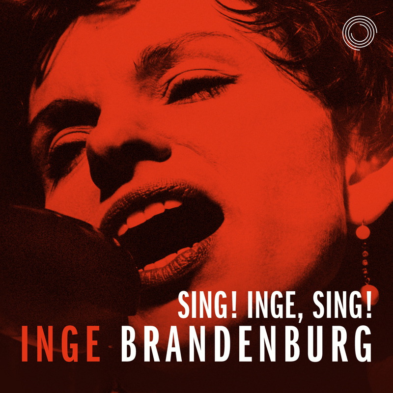 Inge Brandenburg – Sing! Inge, Sing!
