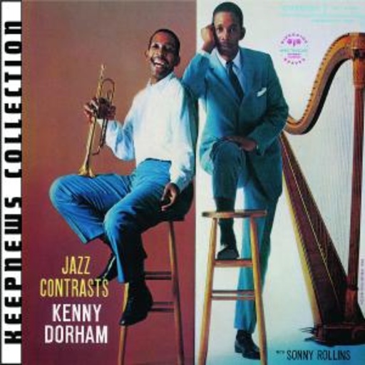 Kenny Dorham – Jazz Contrasts - Keepnews Collection