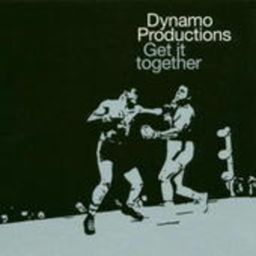 Dynamo Productions – Get It Together