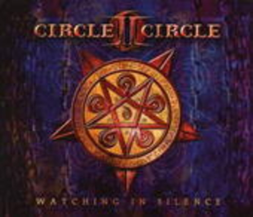 Circle II Circle – Watching Nowhere: Watching In Silence/The Middle Of Nowhere