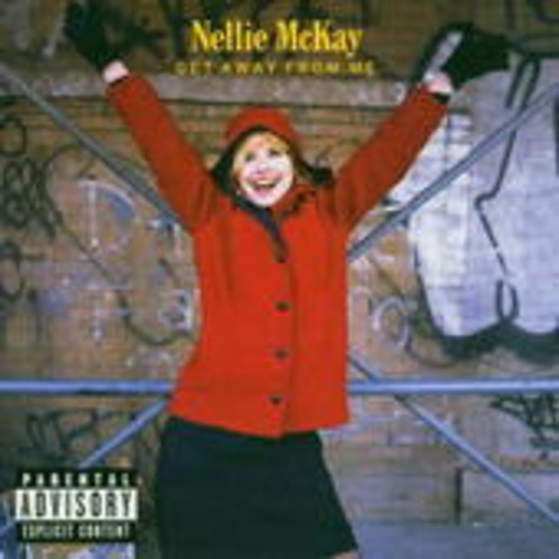 Nellie McKay – Get Away From Me