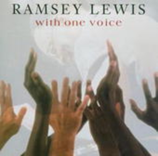 Ramsey Lewis – With One Voice
