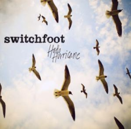 Switchfoot – Hello Hurricane