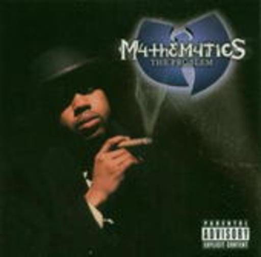 Mathematics feat. Wu-Tang – The Problem