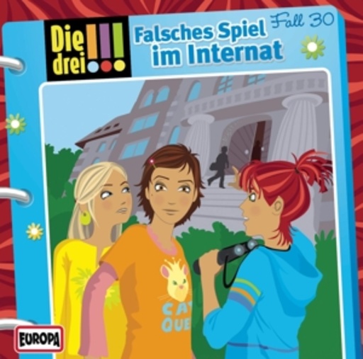 Die drei !!! – Falsches Spiel im Internat (30)