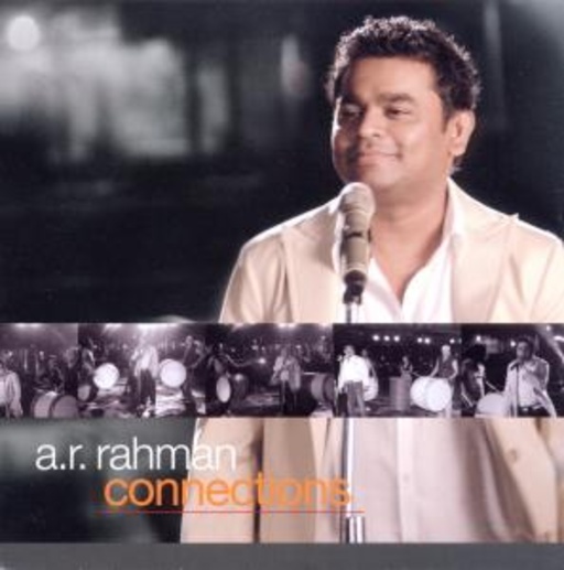 A. R. Rahman – Connections