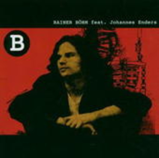 Rainer Boehm feat. Johannes Enders – B