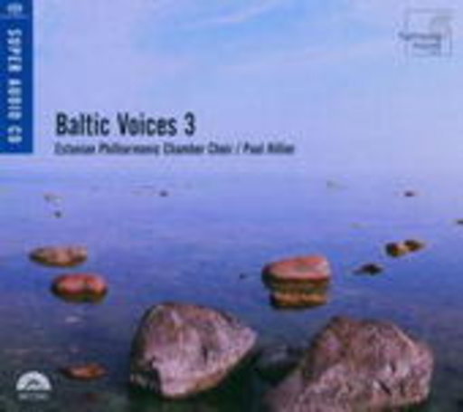 Estnischer Philharmonischer Kammerchor – Baltic Voices 3