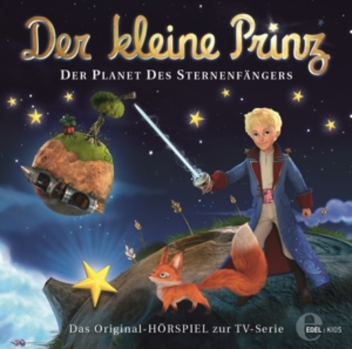 Diverse – Der kleine Prinz - Der Planet des Sternenfängers (6) - Das Original-Hörspiel
