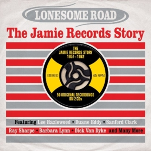 Diverse – Lonesome Road - The Jamie Records Story 1957-1962