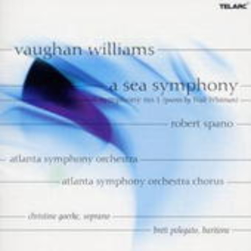 Robert Spano/Atlanta Symphony Orchestra – A Sea Symphony - Symphony No. 1