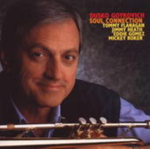 Dusko Goykovich – Soul Connection