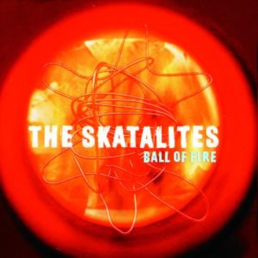 Skatalites – Ball Of Fire