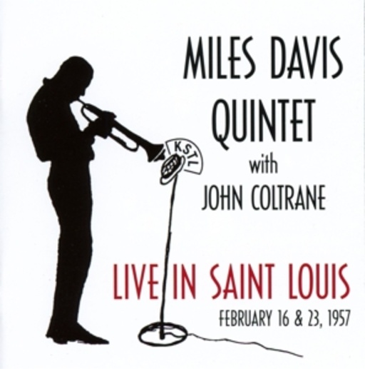 Miles Davis Quintet/John Coltrane – Live In Saint Louis