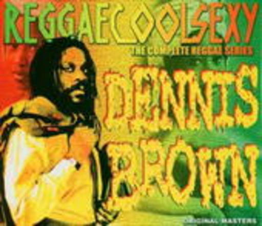 Dennis Brown – Reggaecoolsexy