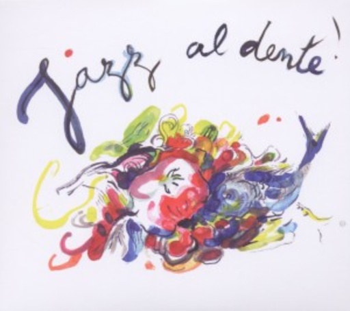 Diverse – Jazz Al Dente!