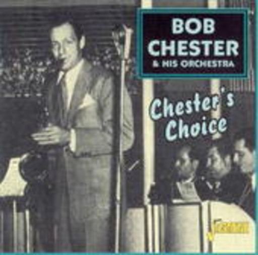 Bob Chester – Chester's Choice