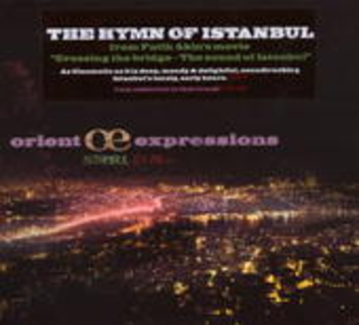 Orient Expressions – Istanbul 1:26 a.m.