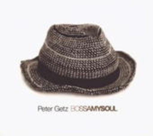 Peter Getz – Bossamysoul
