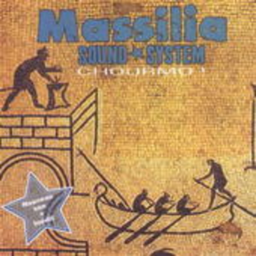 Massilia Sound System – Chourmo