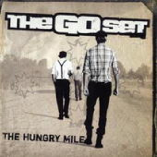 The Go Set – The Hungry Mile