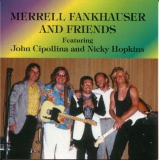 Merrell Fankhauser And Friends – Merrell Fankhauser And Friends
