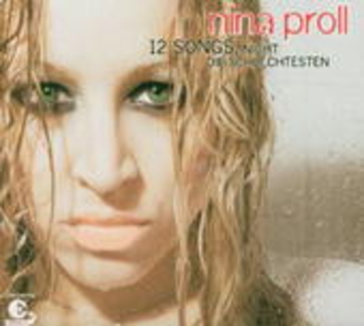 Nina Proll – 12 Songs, nicht die schlechtesten