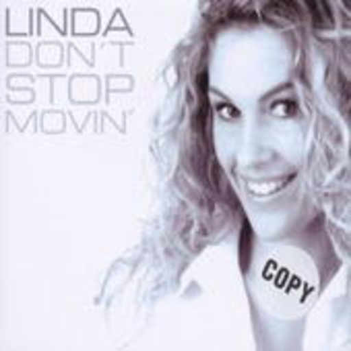 Linda – Don't Stop Moving
