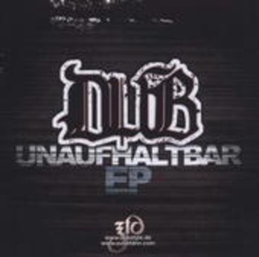Dub – Unaufhaltbar EP