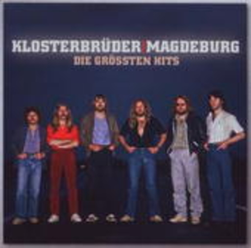 Klosterbrüder Magdeburg – Ihre größten Hits