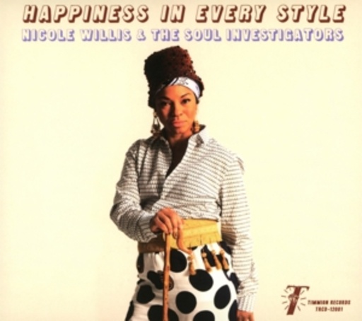 Nicole Willis & The Soul Investigators – Happiness In Every Style