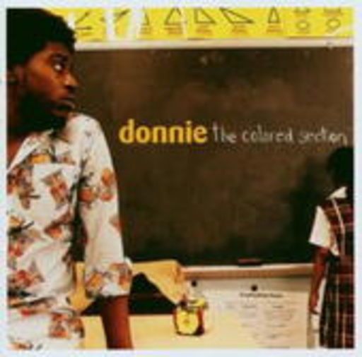 Donnie – The Colored Section