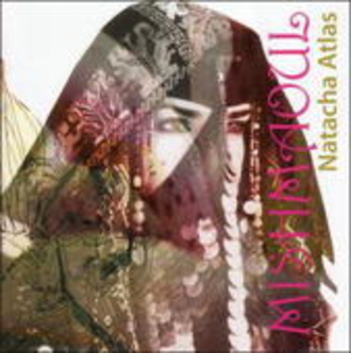 Natacha Atlas – Mish Maoul