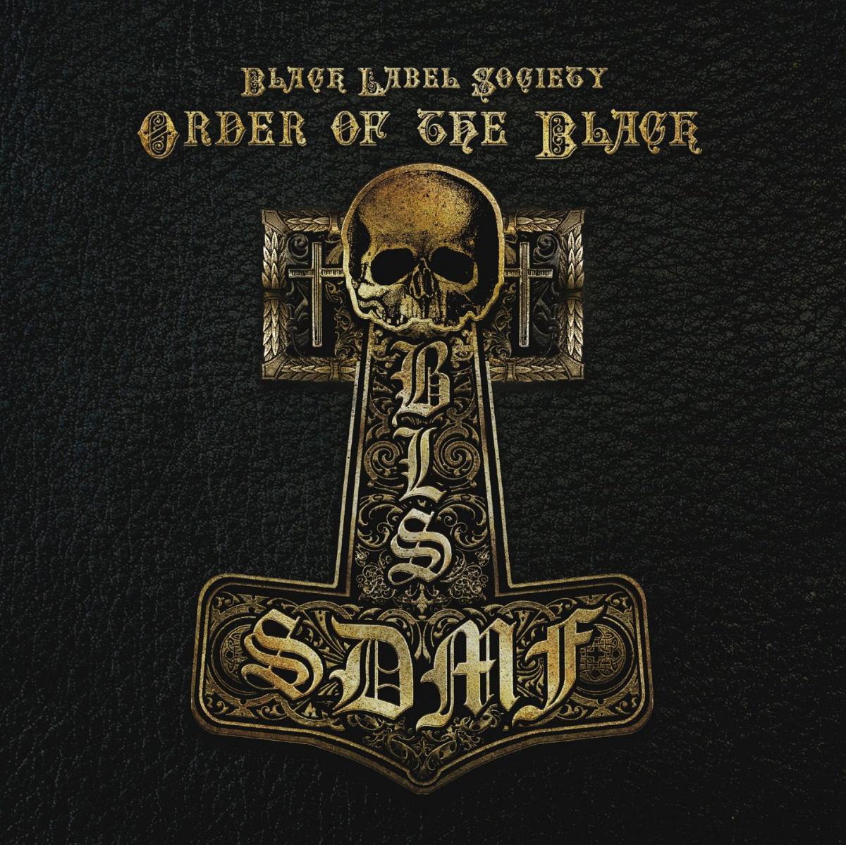 Black Label Society – Order Of The Black