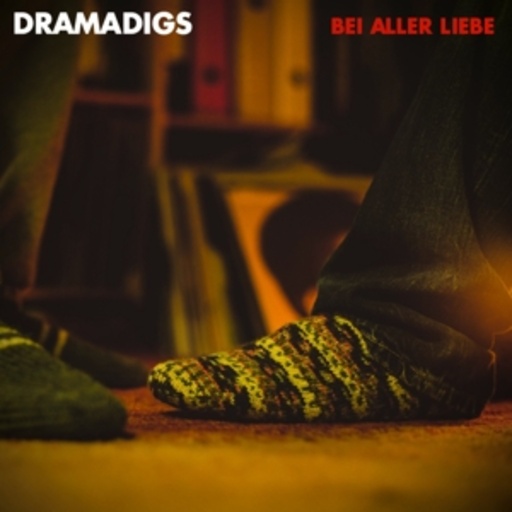 Dramadigs – Bei aller Liebe