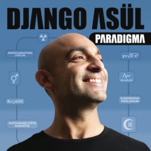 Django Asül – Paradigma