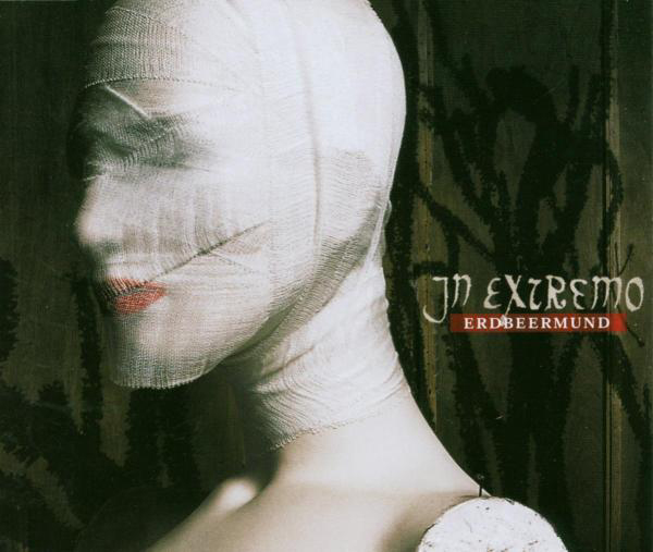In Extremo – Erdbeermund
