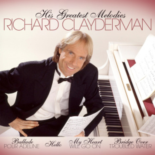 Richard Clayderman – His Greatest Melodies
