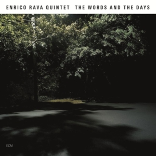 Enrico Rava Quintet – The Words And The Days