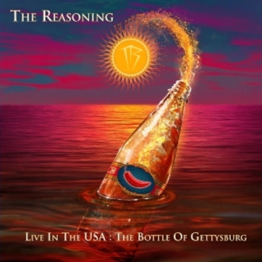 Reasoning – Live In The USA: The Bottle Of Gettysburg