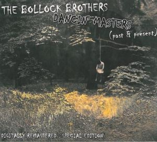 The Bollock Brothers – Dancin' Masters (Past & Present)
