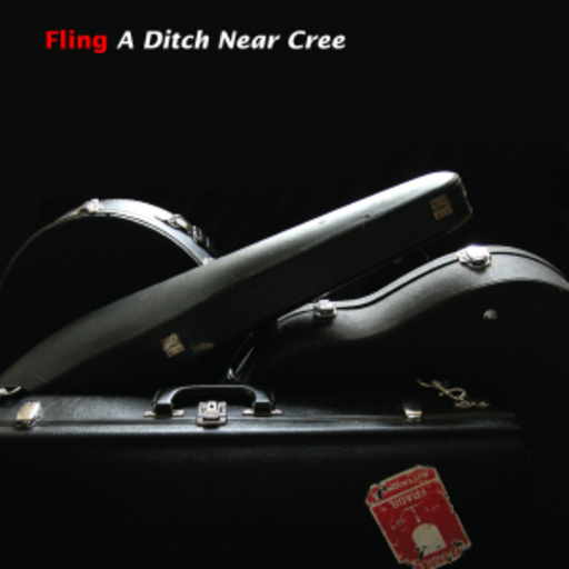 Fling – A Ditch Near Cree