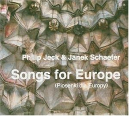 Philip Jeck & Janek Schaefer – Songs For Europe